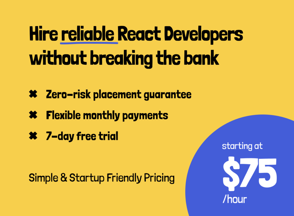 Hire reliable React developers without breaking the bank