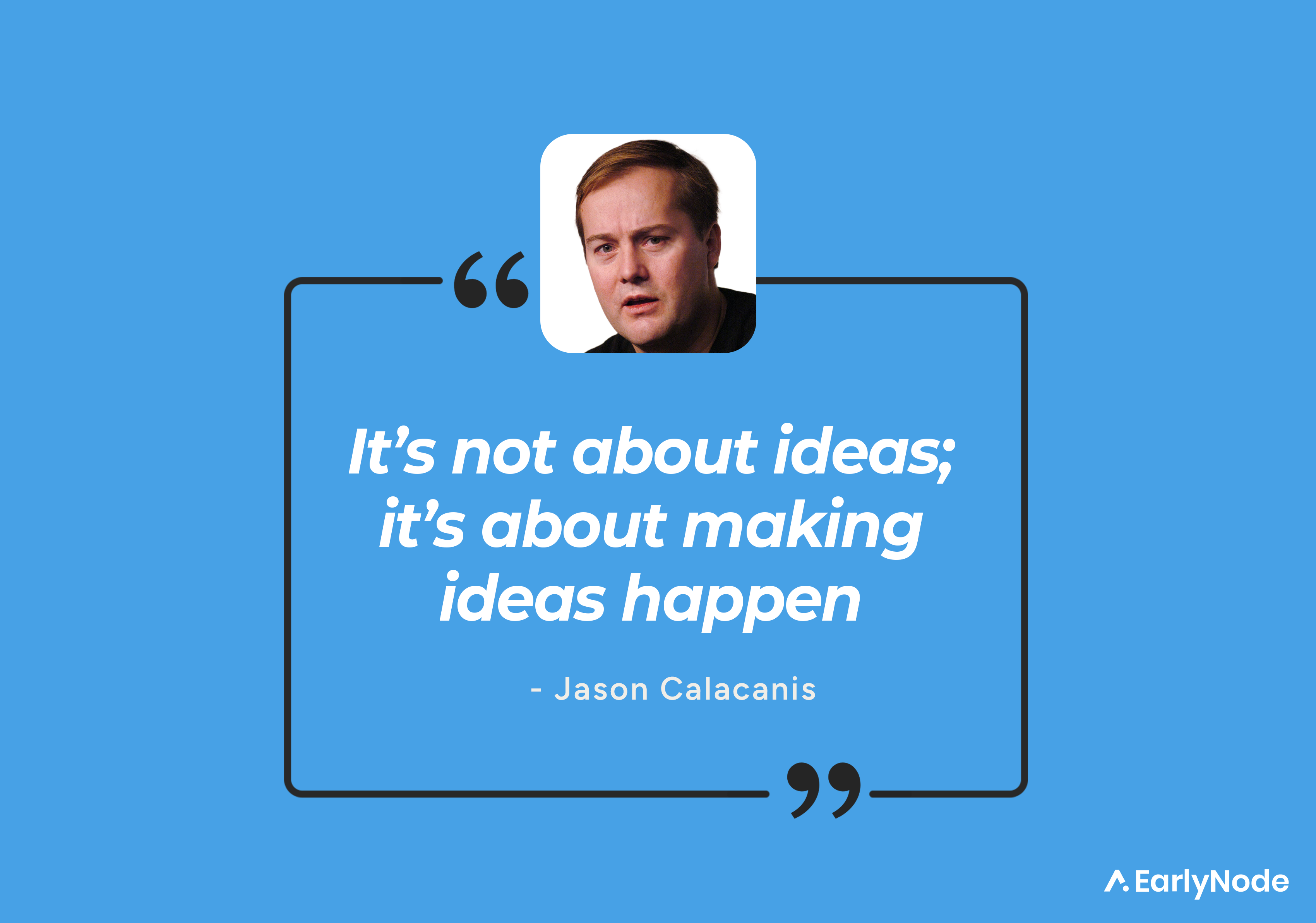 Top 10 Quotes by Jason Calacanis