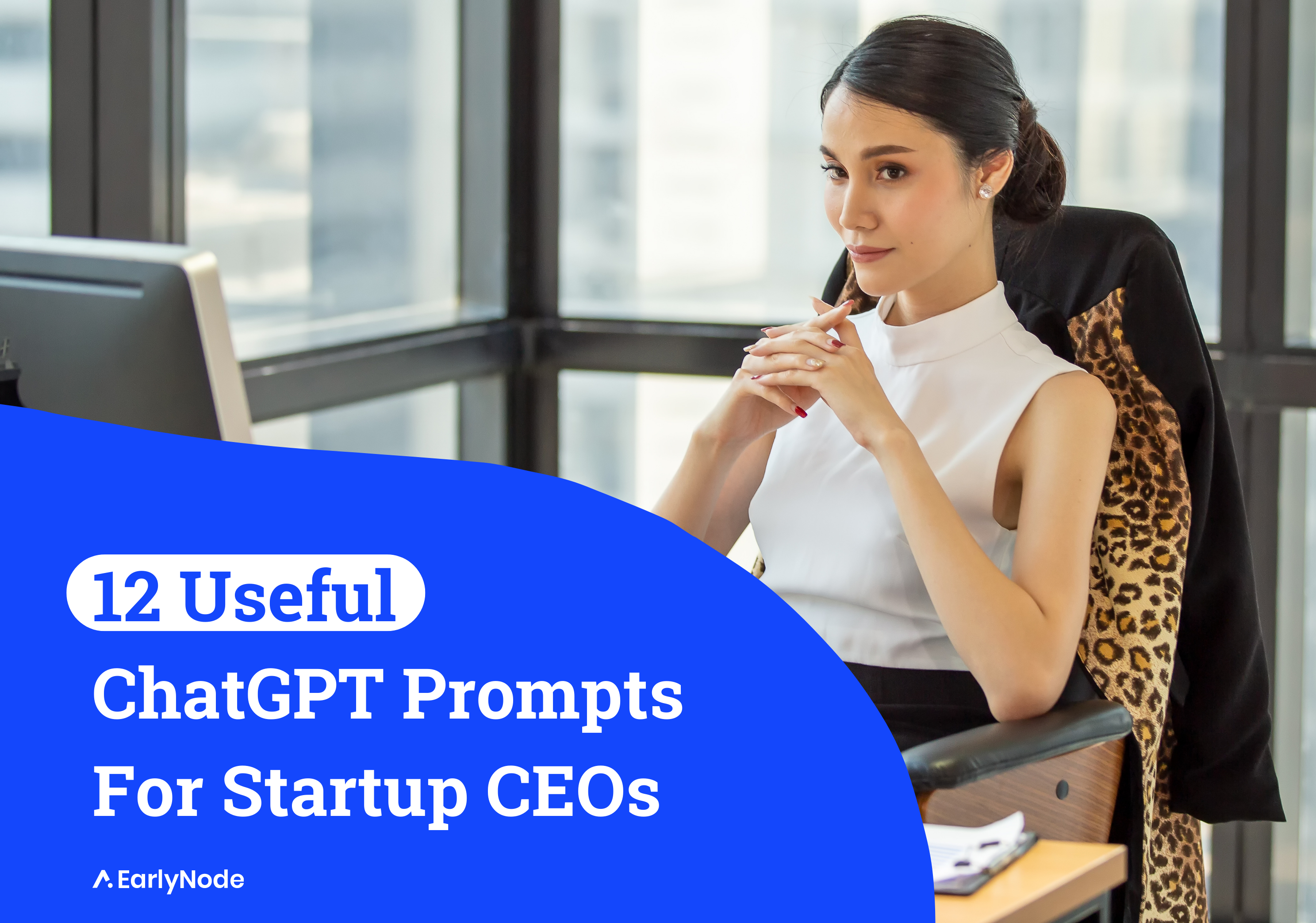 12 Useful ChatGPT Prompts for the CEO of a Startup
