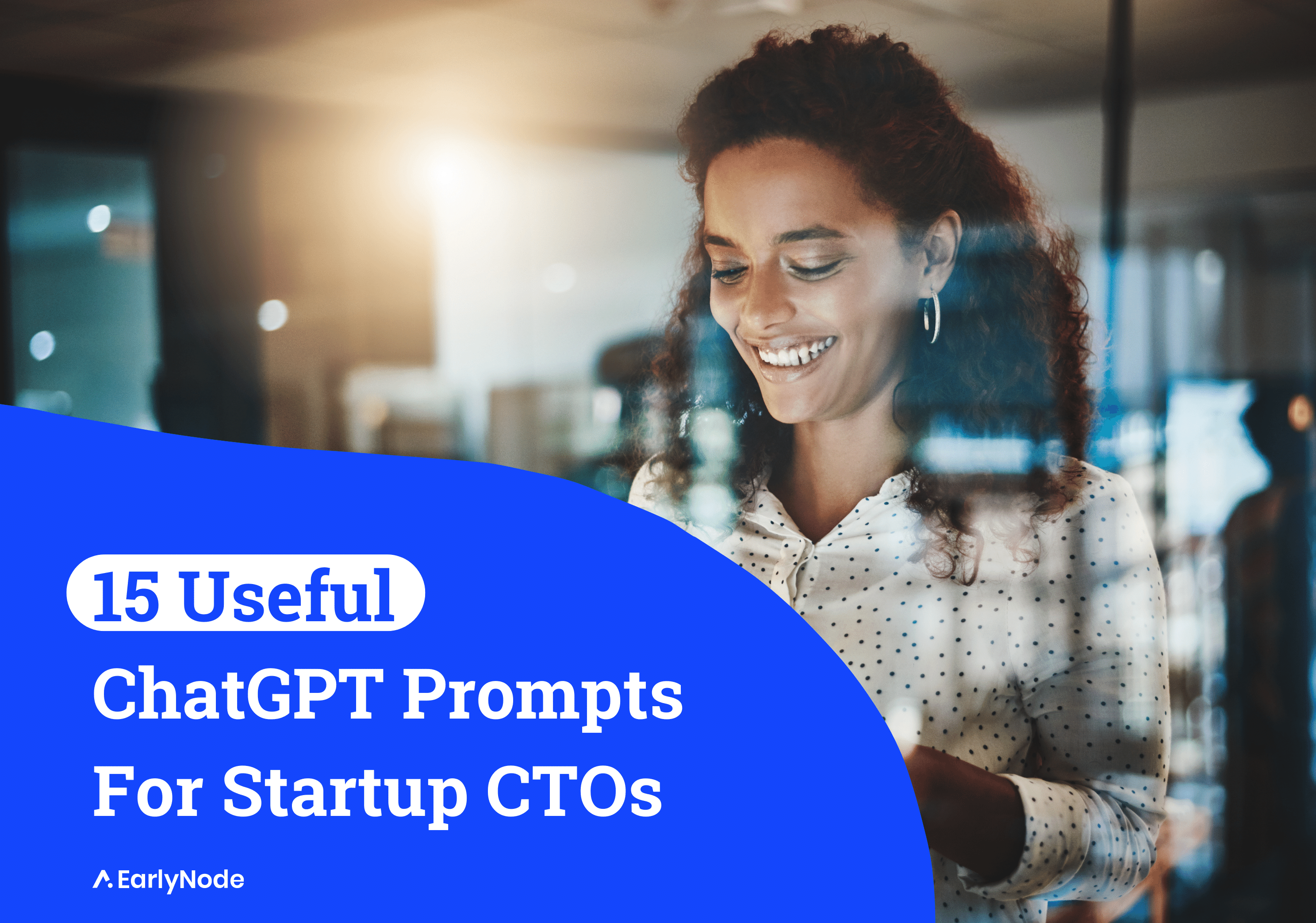 15 Technical ChatGPT Prompts For Startup CTOs