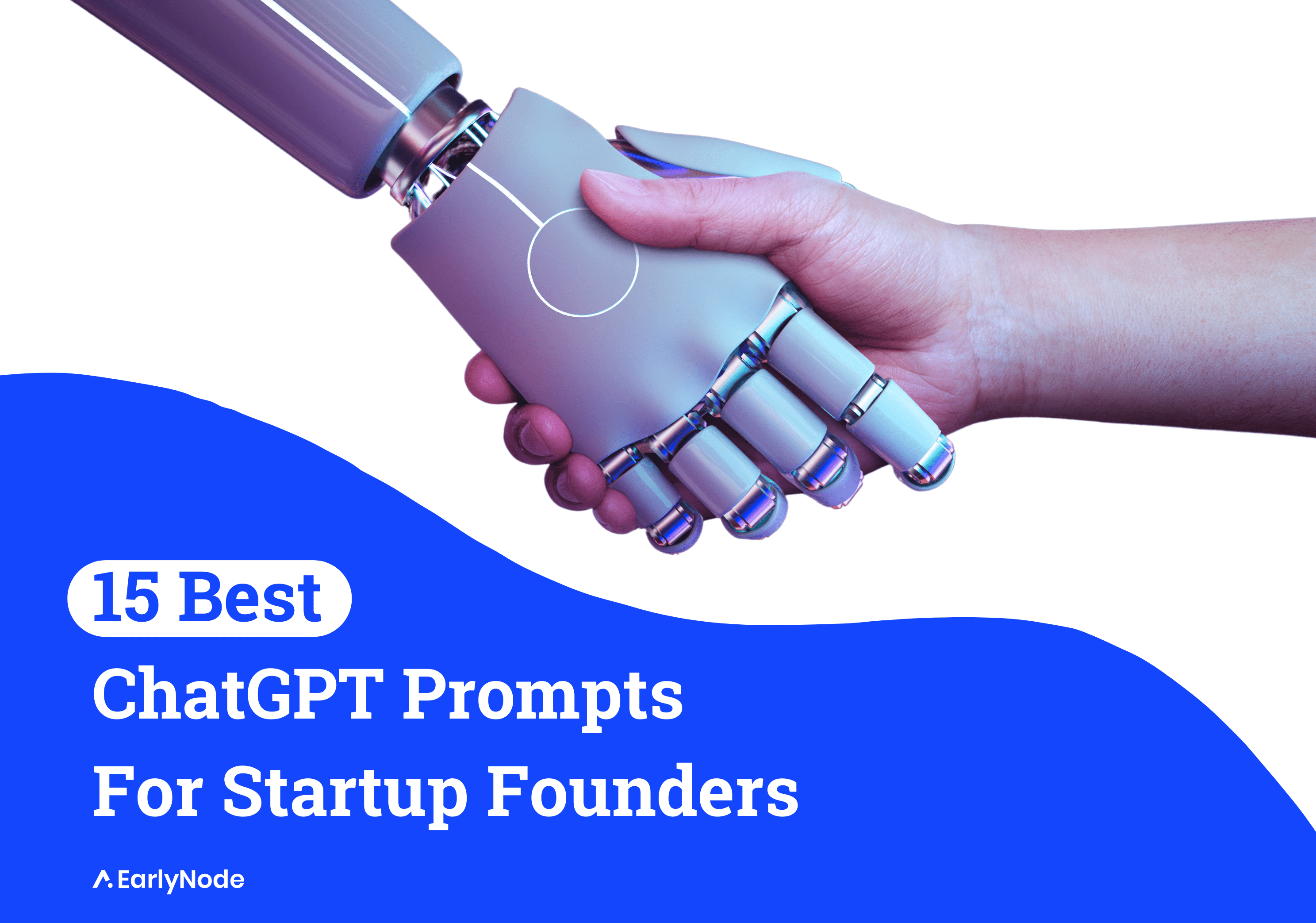15 Powerful ChatGPT Prompts For Startup Founders