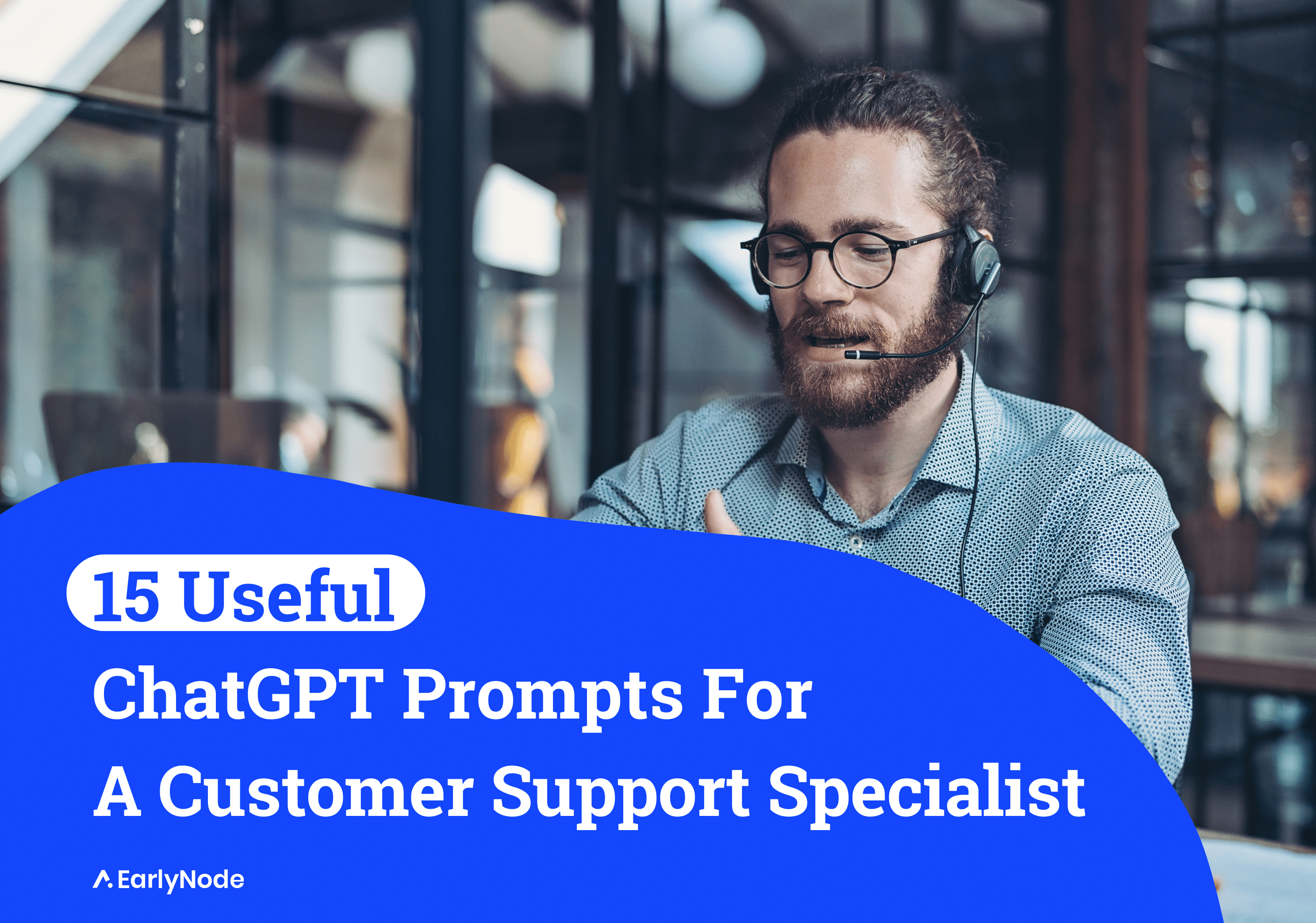 15 ChatGPT Prompts For Customer Support Specialists