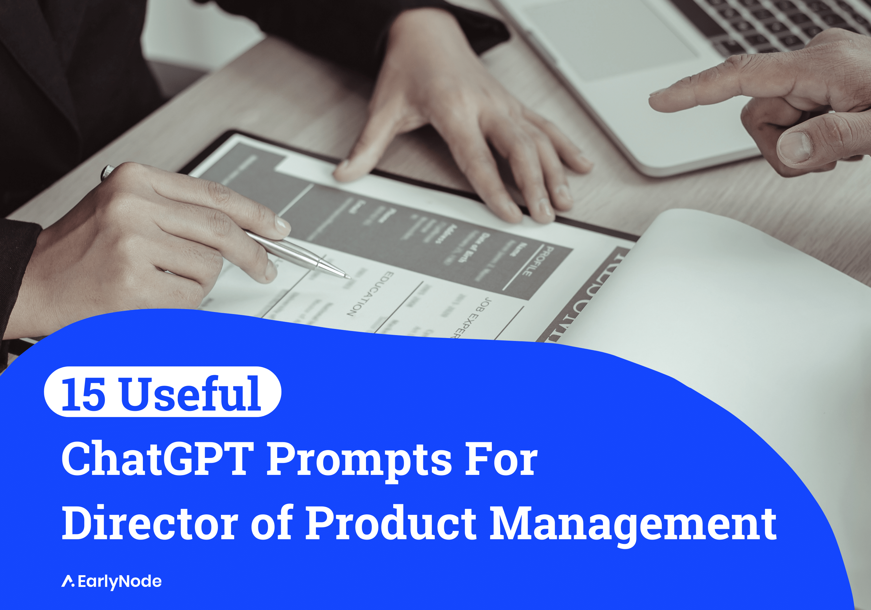 15 Tailored ChatGPT Prompts For Director of Product Management