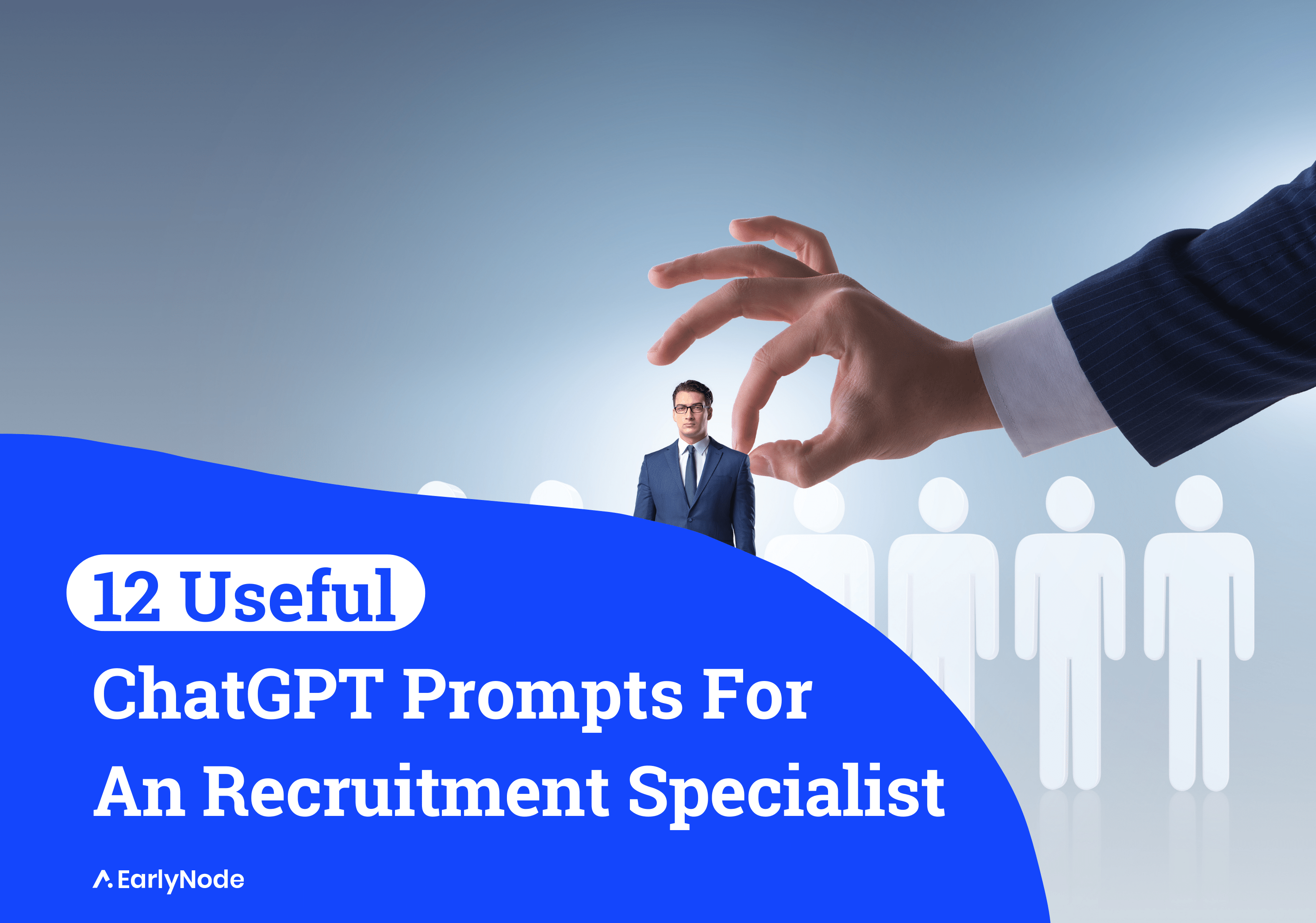12 Useful ChatGPT Prompts For Recruitment Specialists