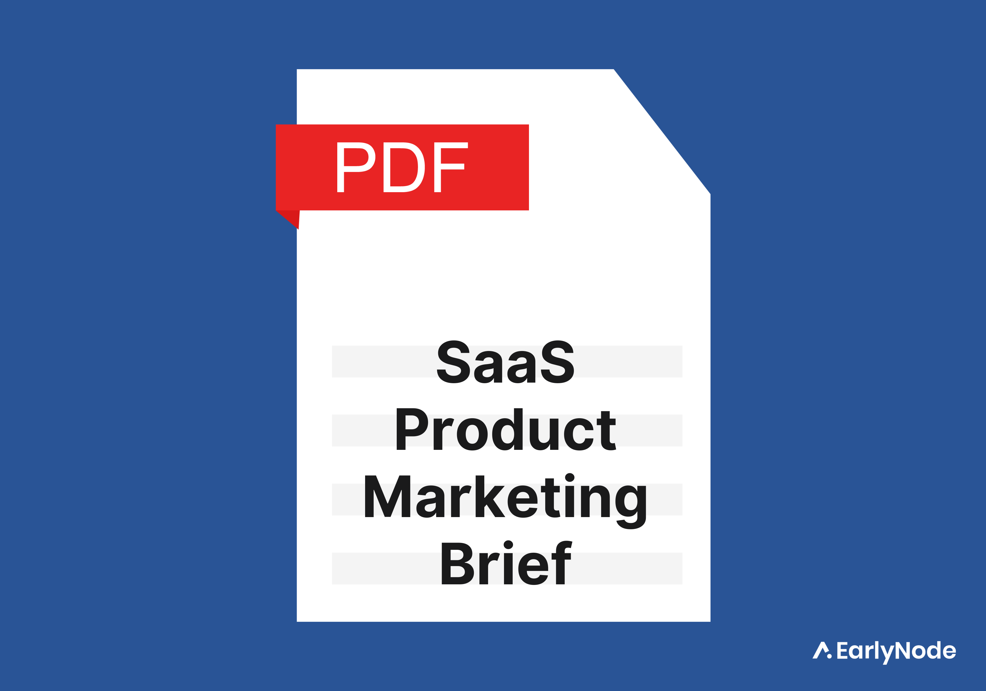 SaaS Product Marketing Brief [Template Included]