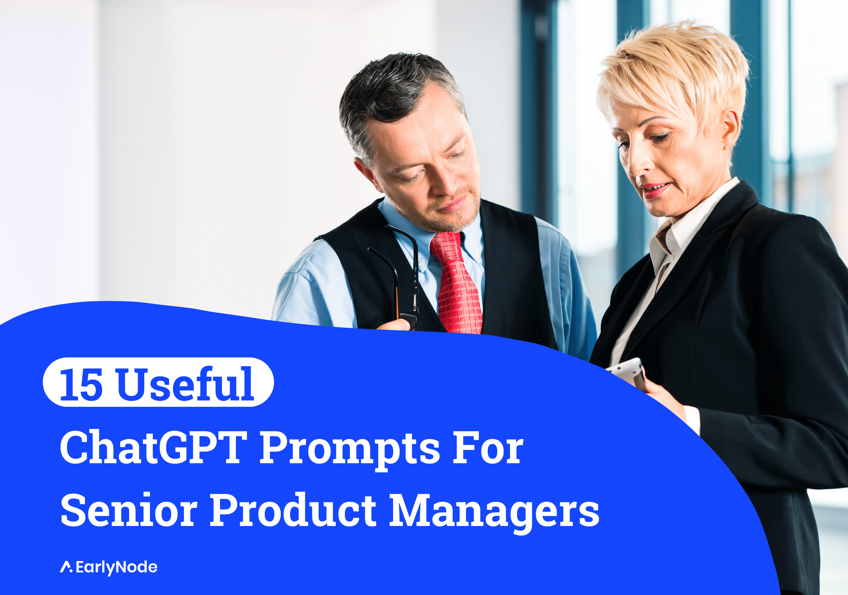 15 Useful ChatGPT Prompts For Senior Product Managers