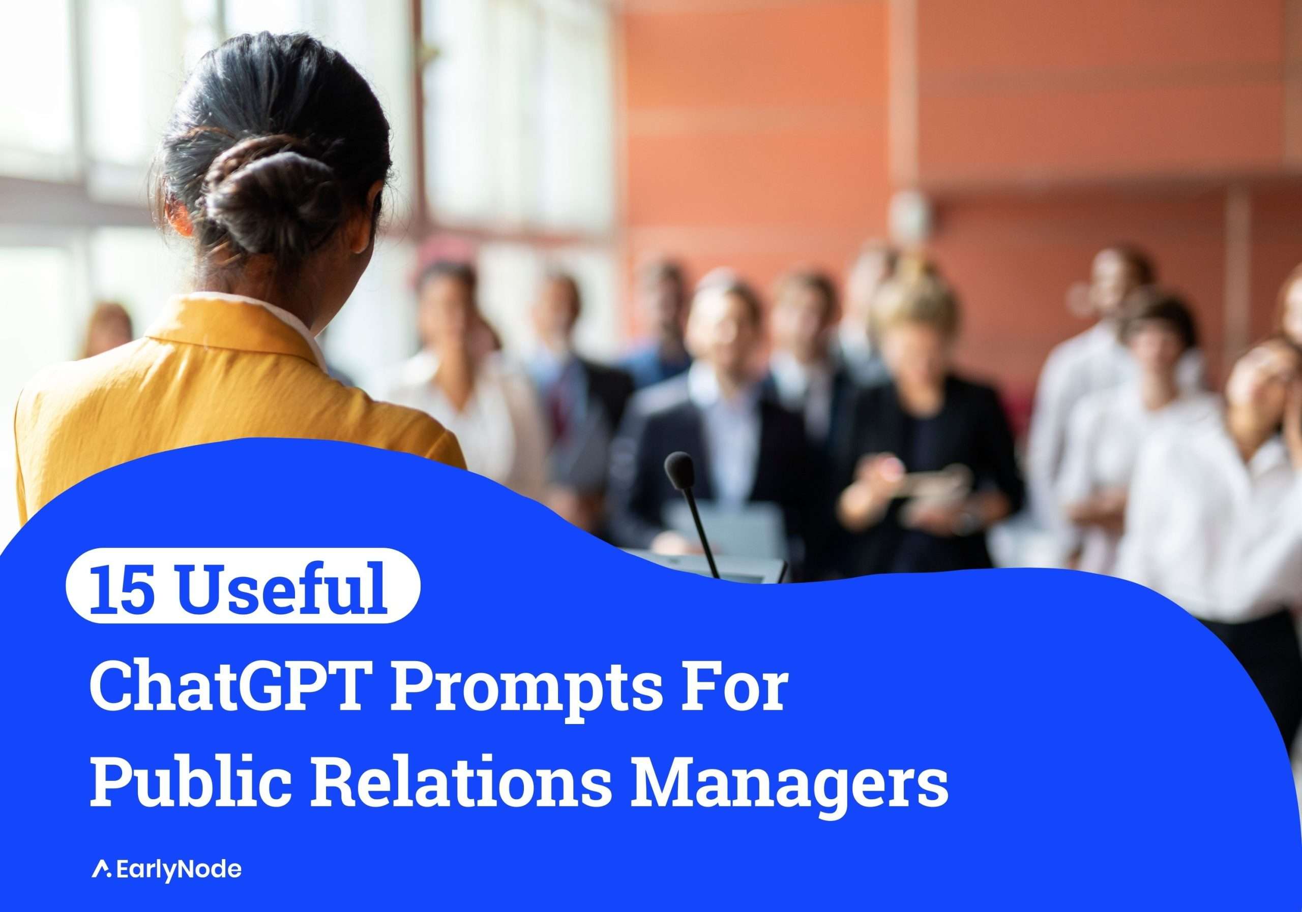 15 Helpful ChatGPT Prompts for Public Relations Managers