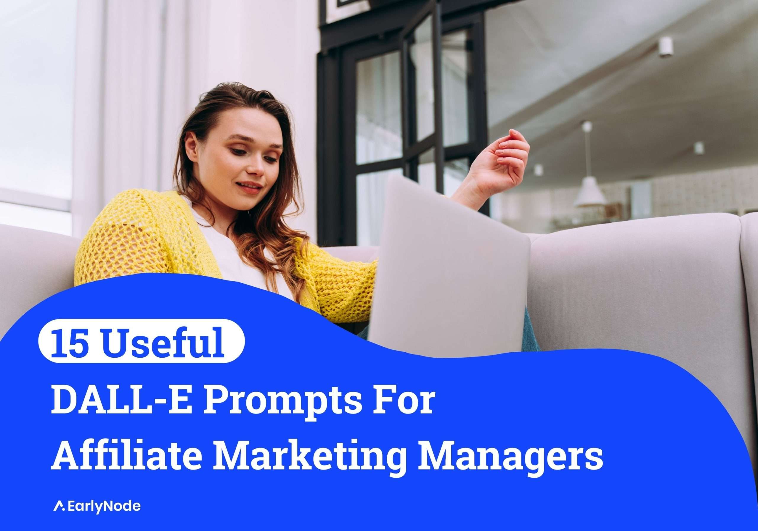15+ Helpful DALL-E Prompts for Affiliate Marketing Managers