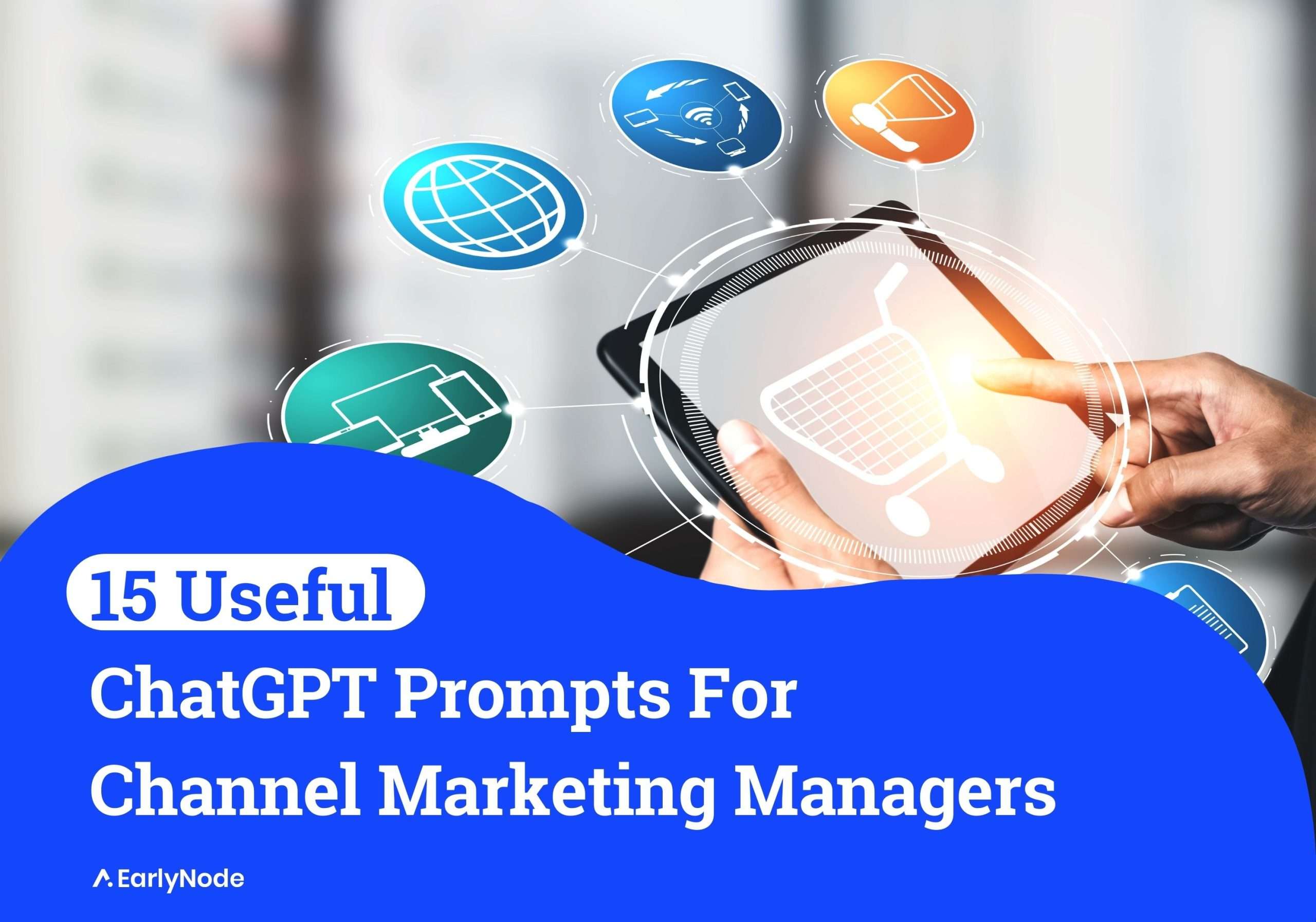 15+ ChatGPT Prompts for Channel Marketing Managers