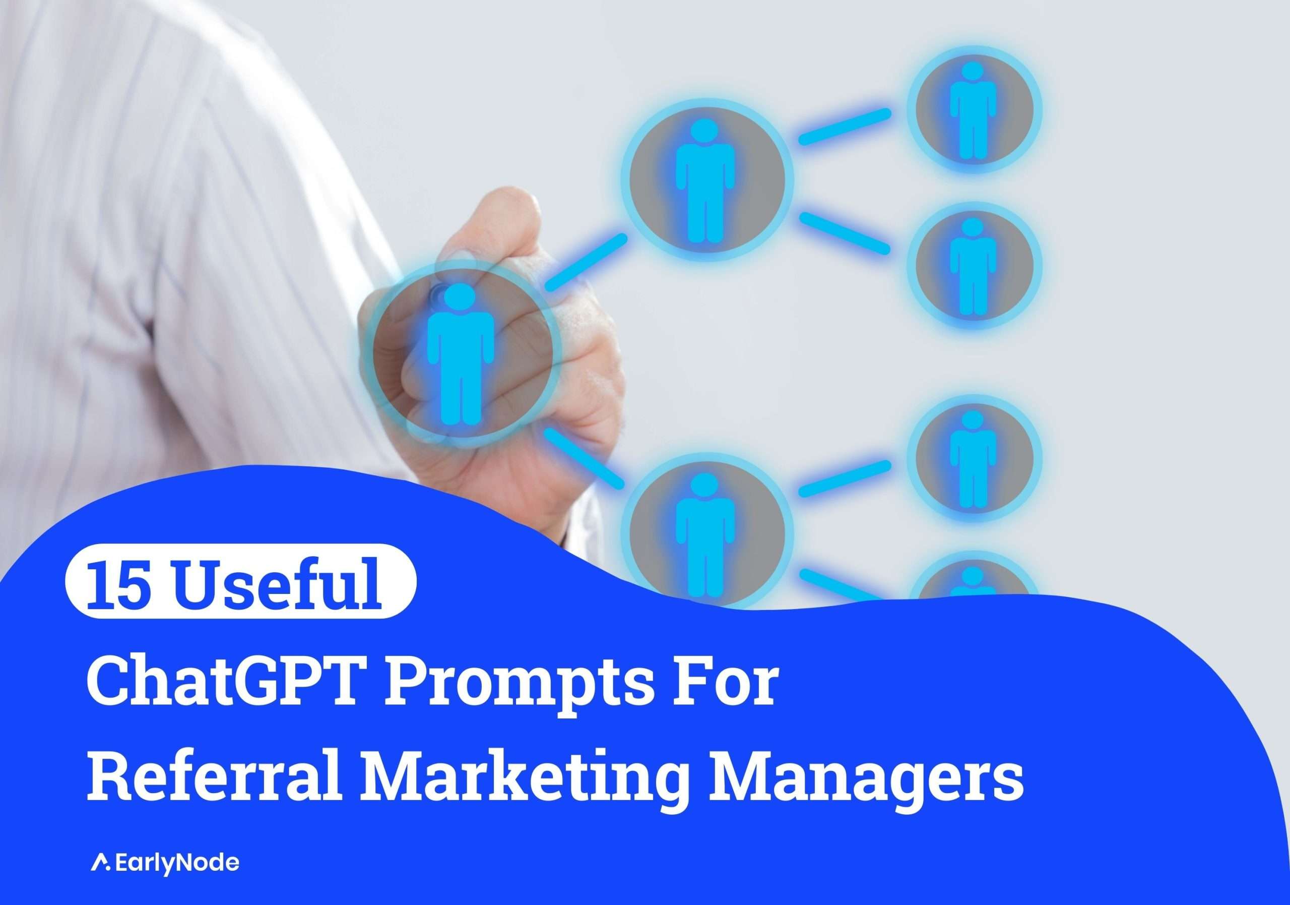 15+ ChatGPT Prompts for Referral Marketing Managers