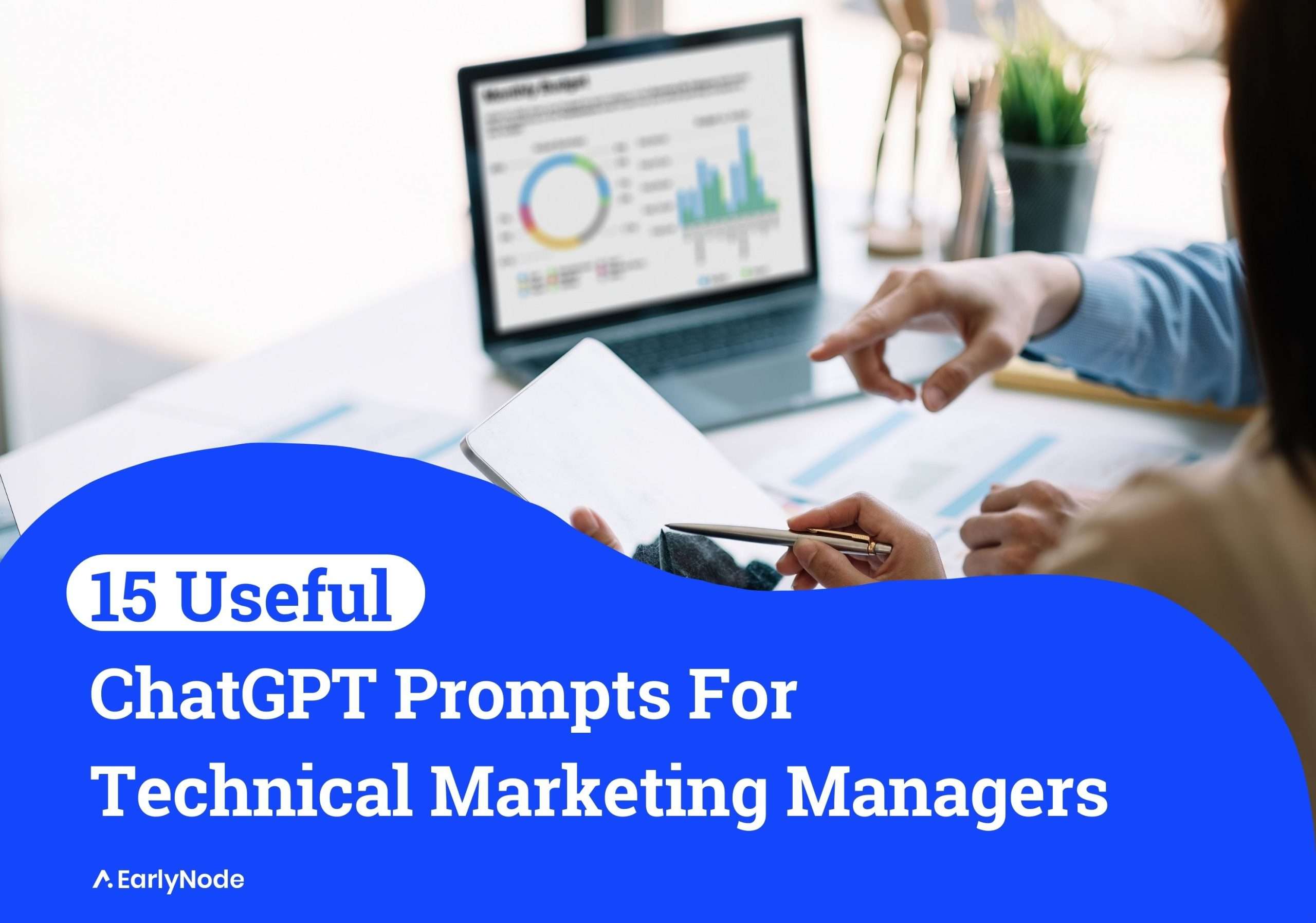15+ ChatGPT Prompts for Technical Marketing Managers