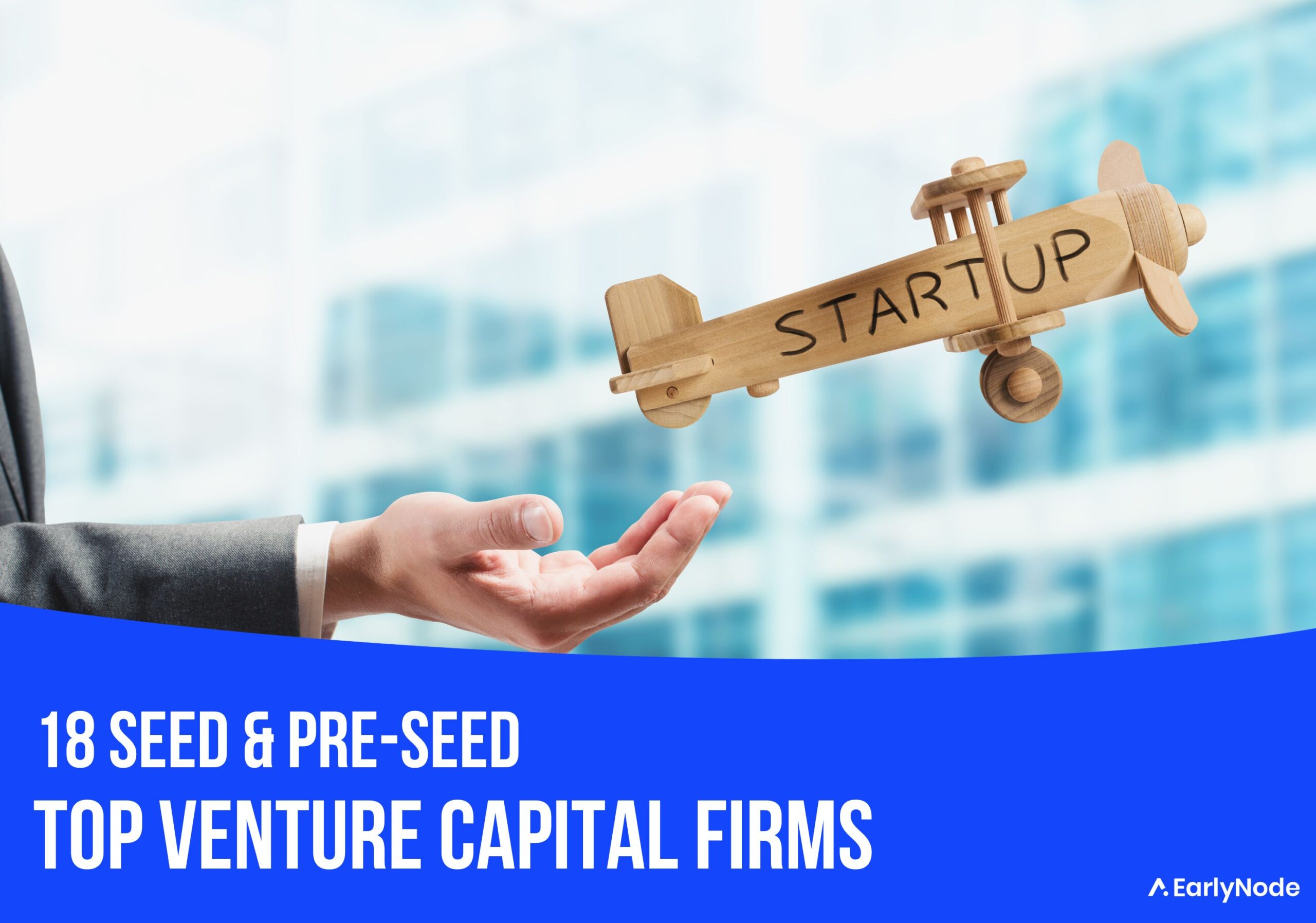 18 Seed & Pre-seed Top Venture Capital Firms