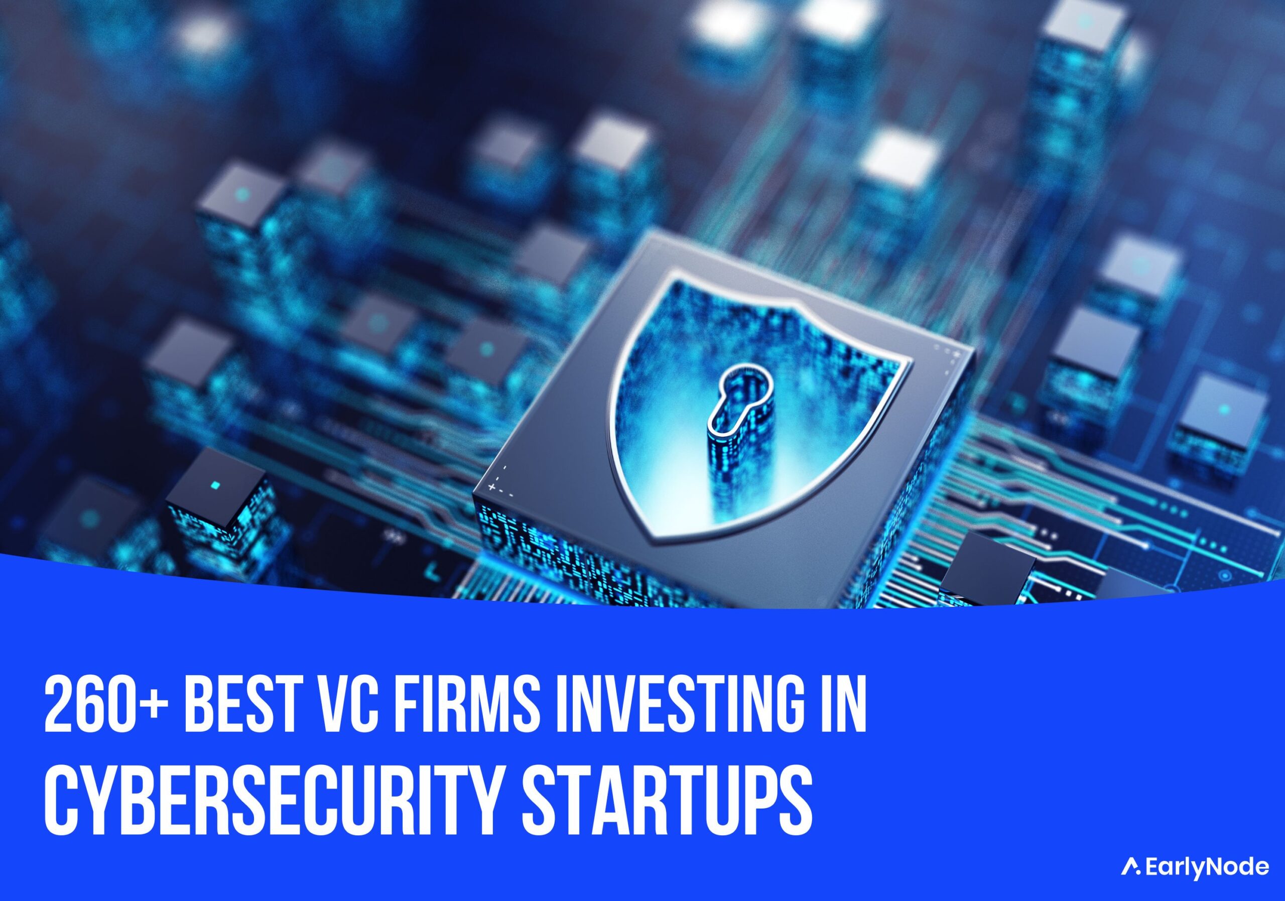 70+ Best Venture Capital (VC) Firms for CyberSecurity