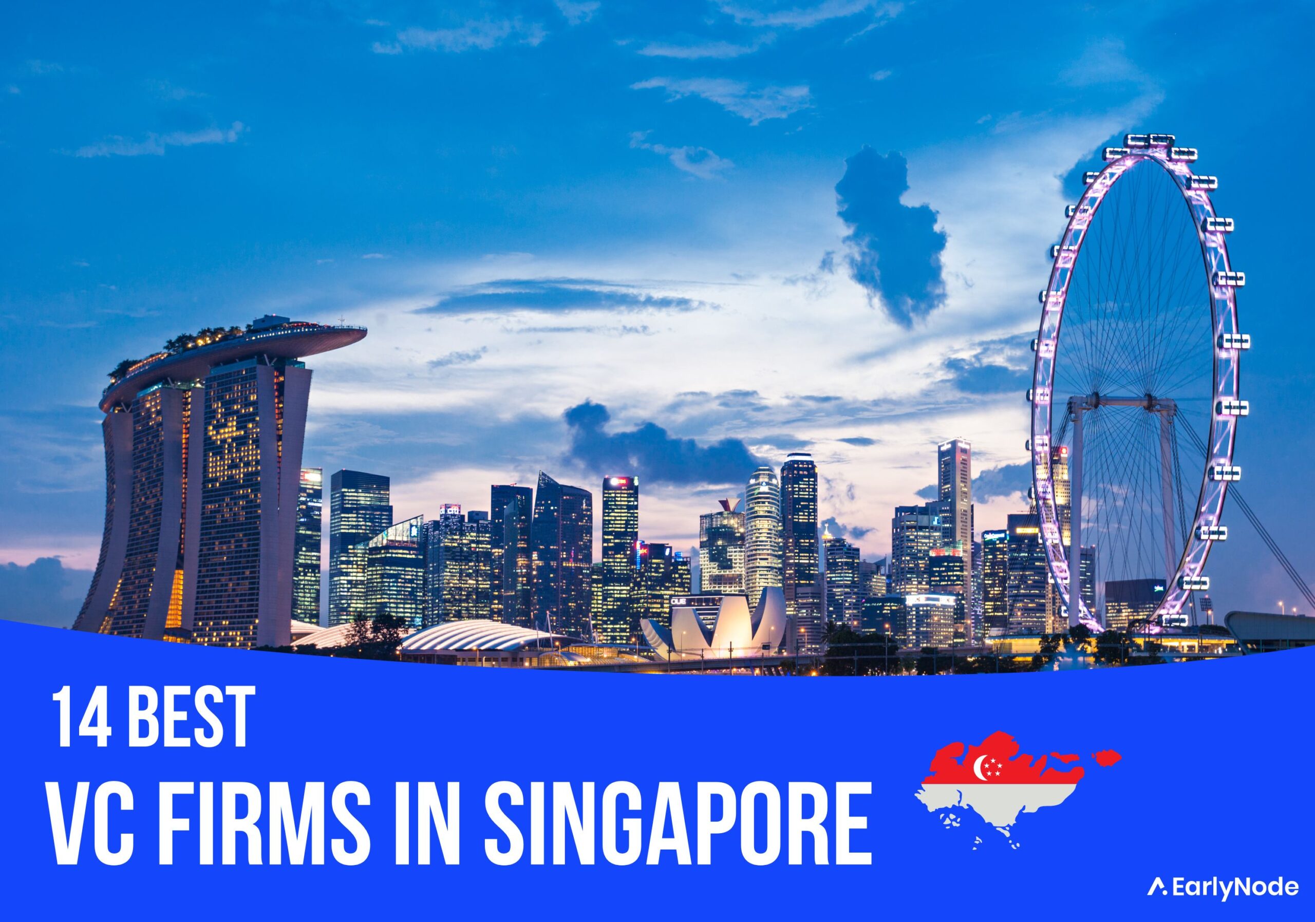 14 BEST Venture Capital (VC) Firms in Singapore
