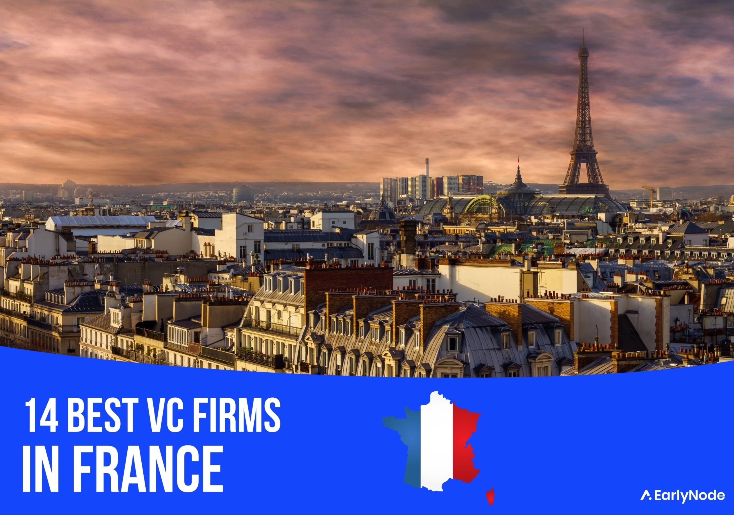 14 Best Venture Capital (VC) Investors in France