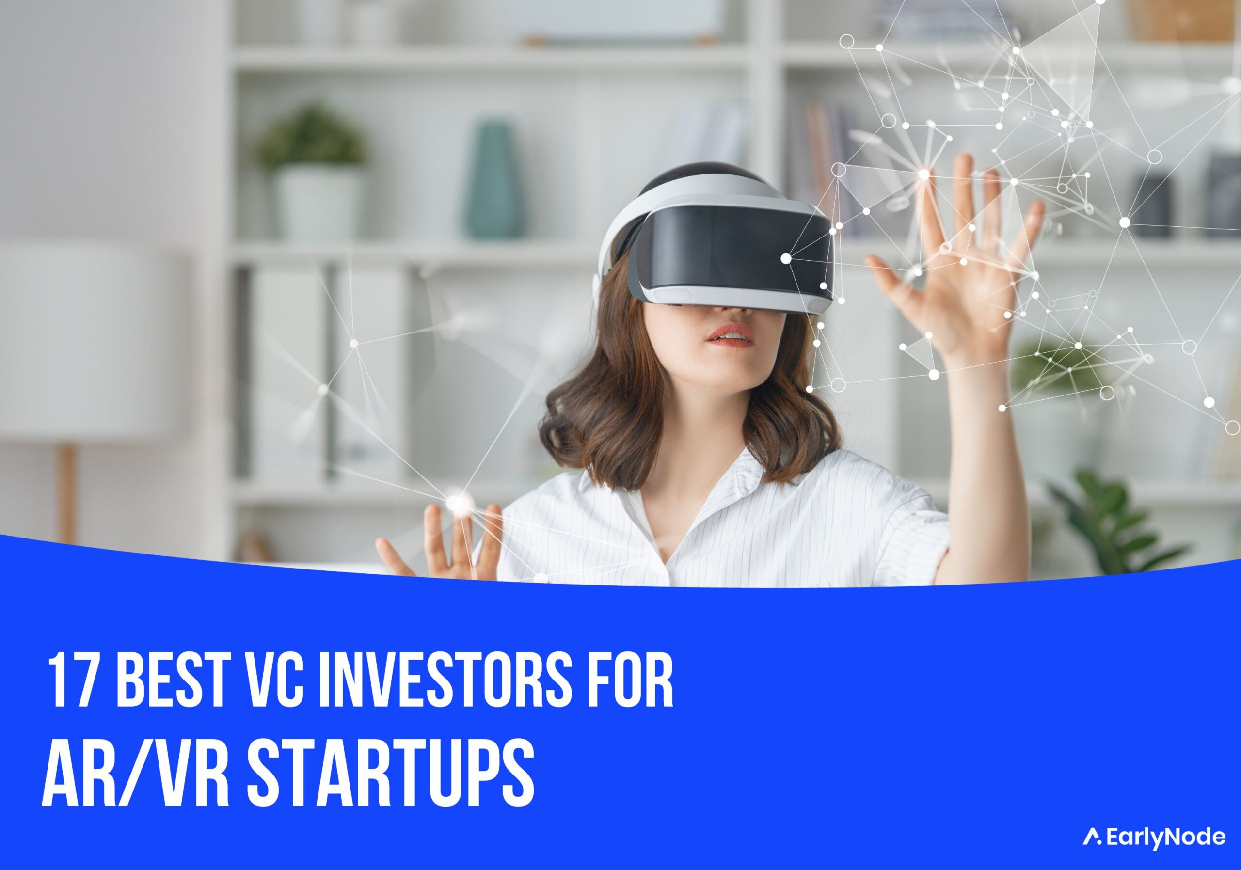 17 Best Venture Capital (VC) Investors for AR/VR Startups