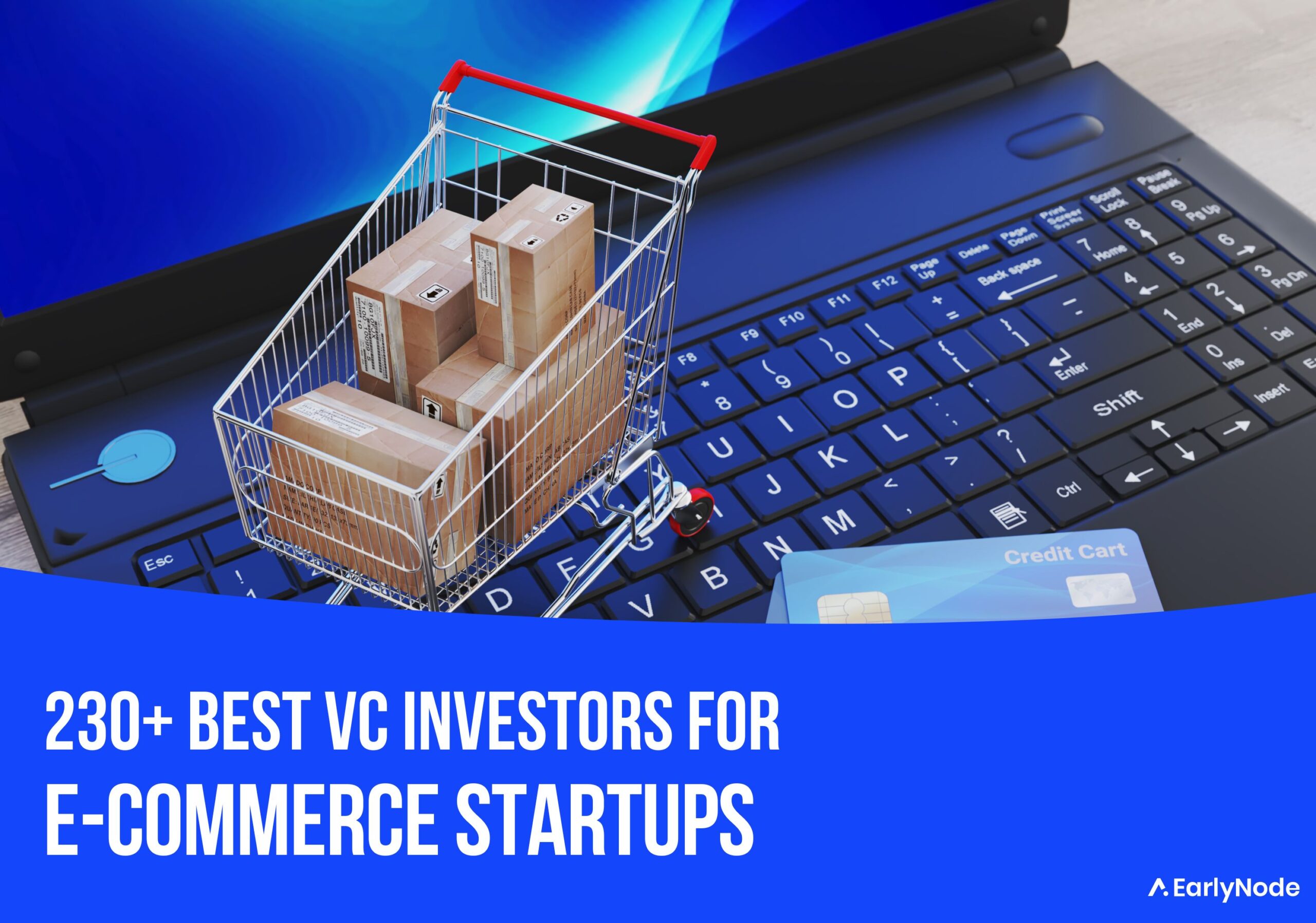 230+ Best Venture Capital (VC) Firms That Invest In E-commerce Startups