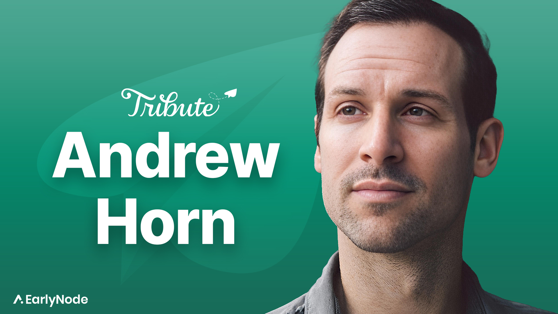 0-6M Videos Delivered, How Andrew Horn Grew Tribute to Help Companies Cultivate Appreciation