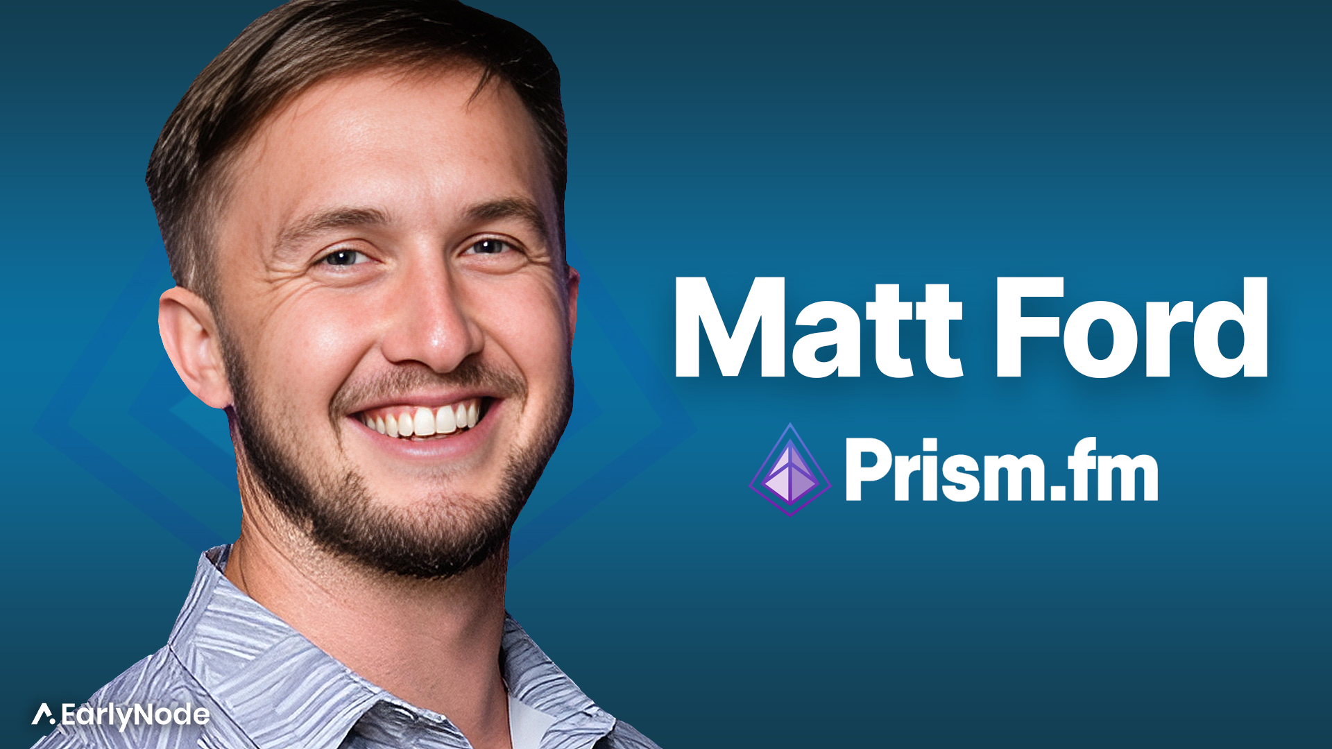 Raising funds in a bearish tech market with Matt Ford, Founder of Prism.fm
