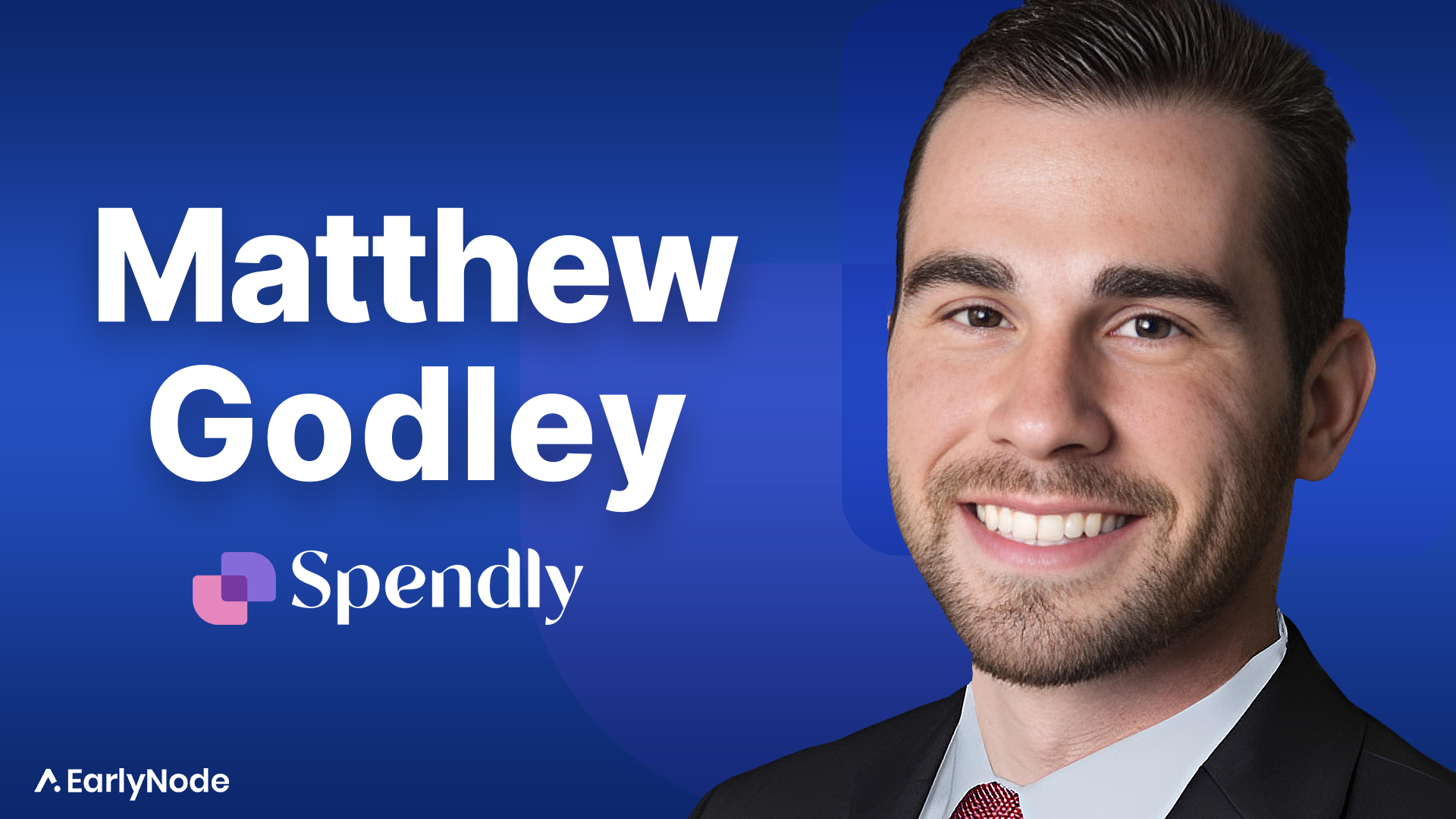 Founder Matthew Godley on How Businesses Save 19-48% on their Financial Expenses with Spendly