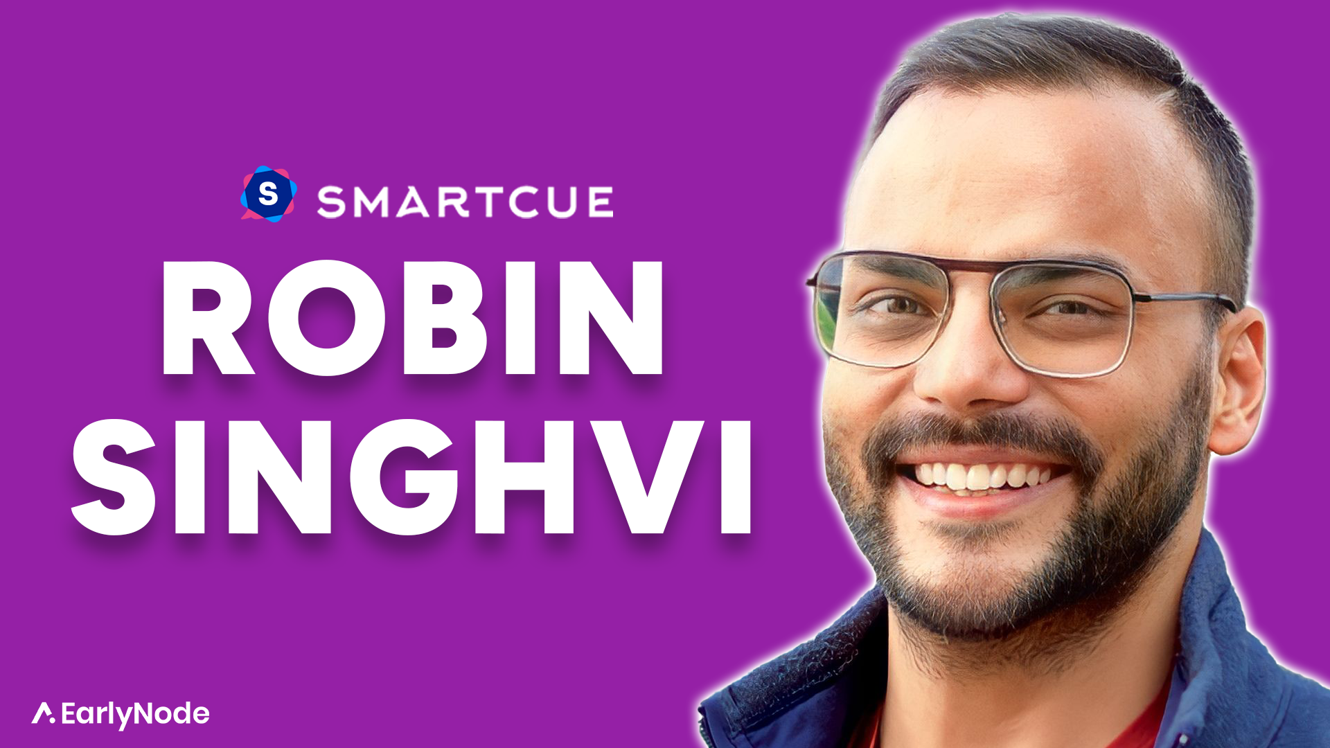 Bearish VC Market, Life as a Solopreneur, and much more with Robin Singhvi, founder of SmartCue