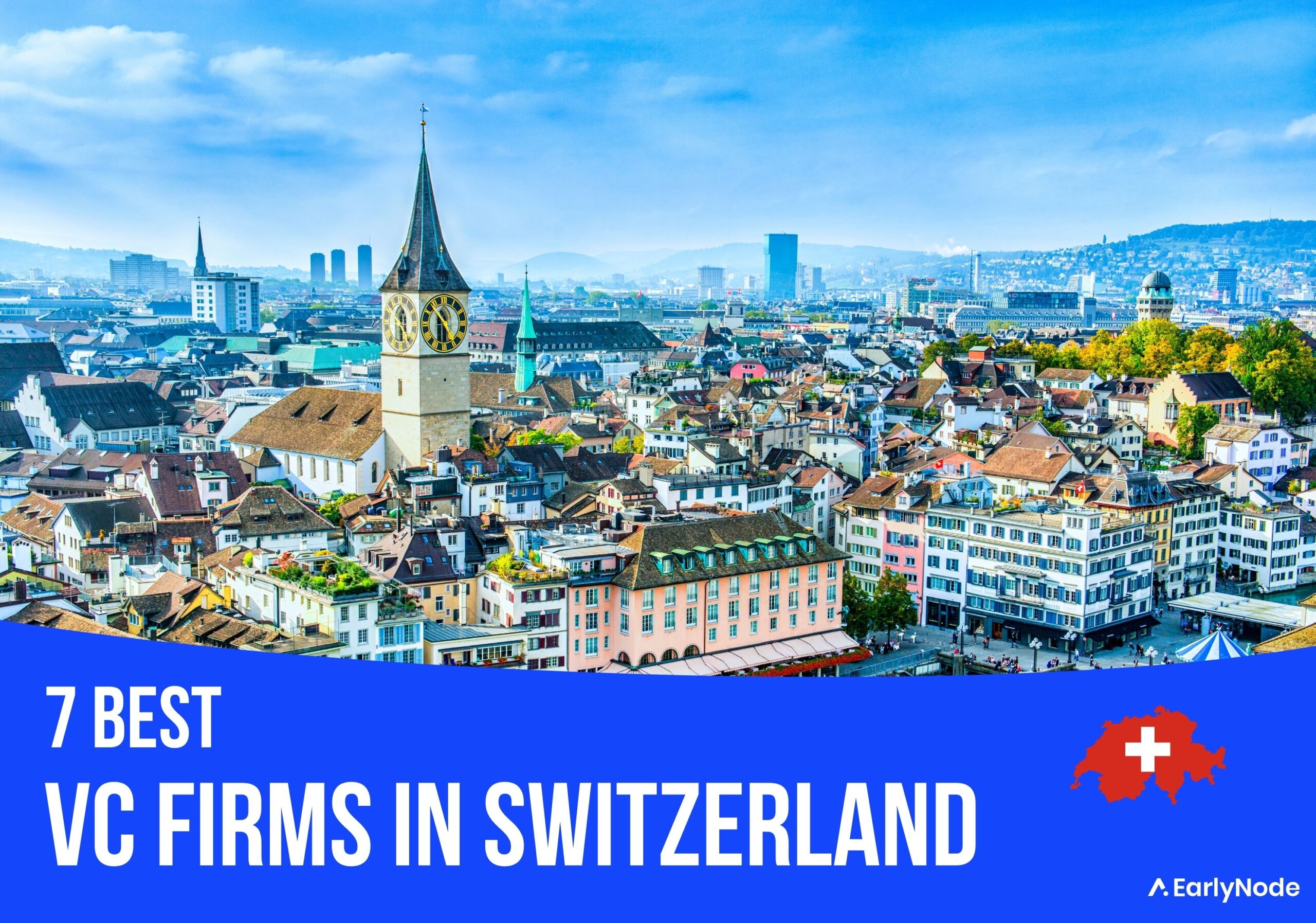 7 Best Venture Capital (VC) Firms in Switzerland