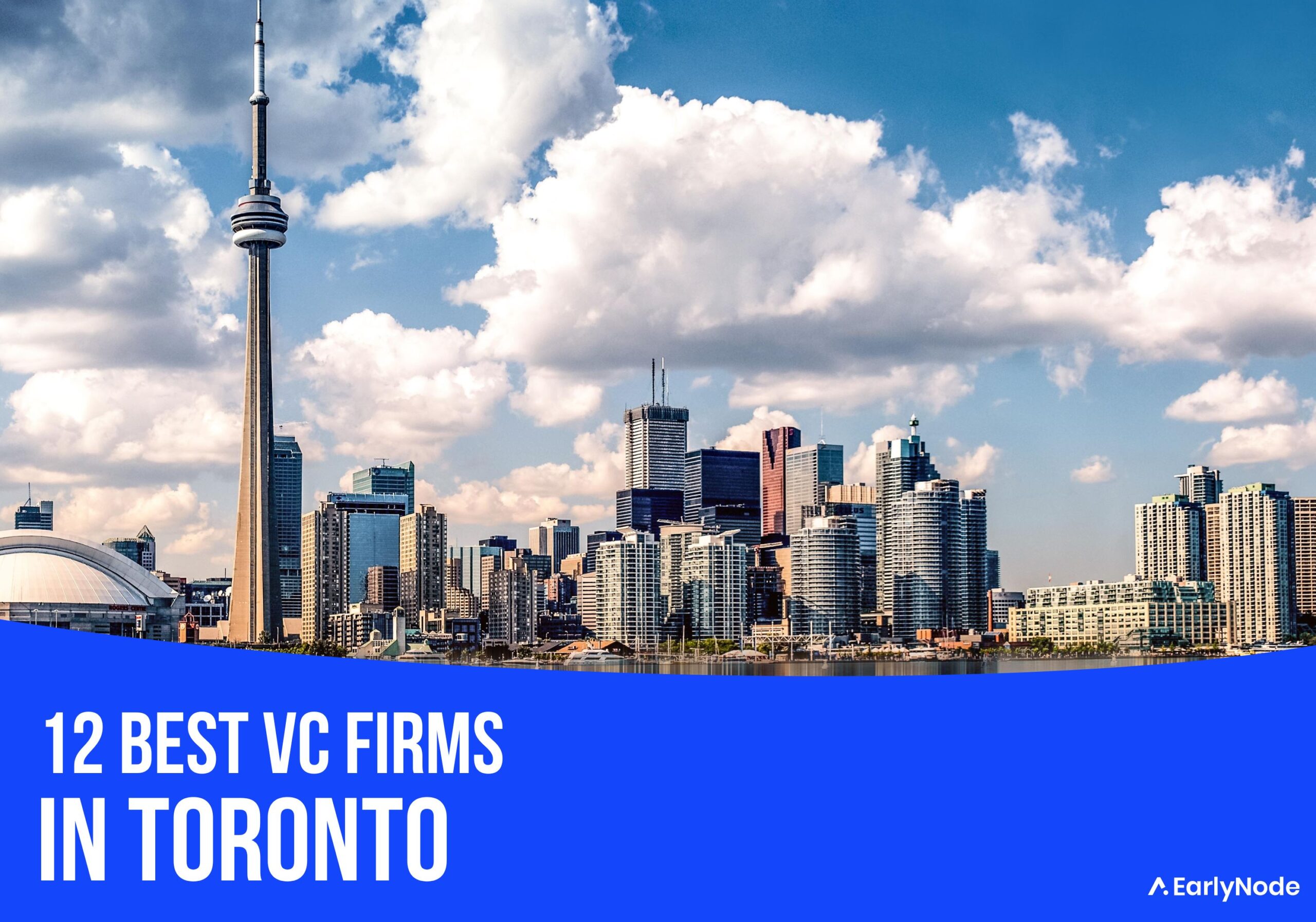 12 Best Venture Capital (VC) Firms In Toronto