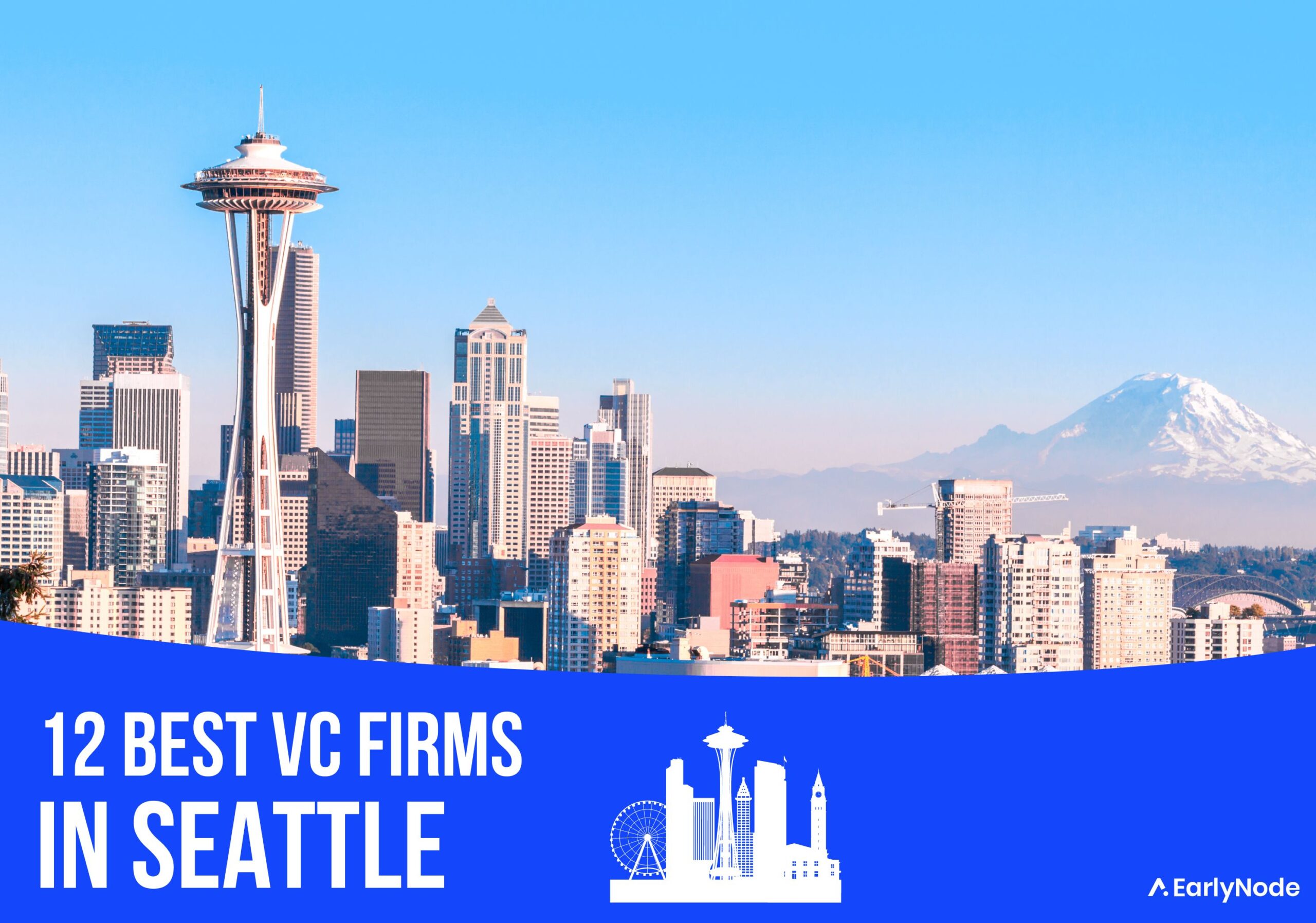 12 Best Venture Capital (VC) Firms In Seattle