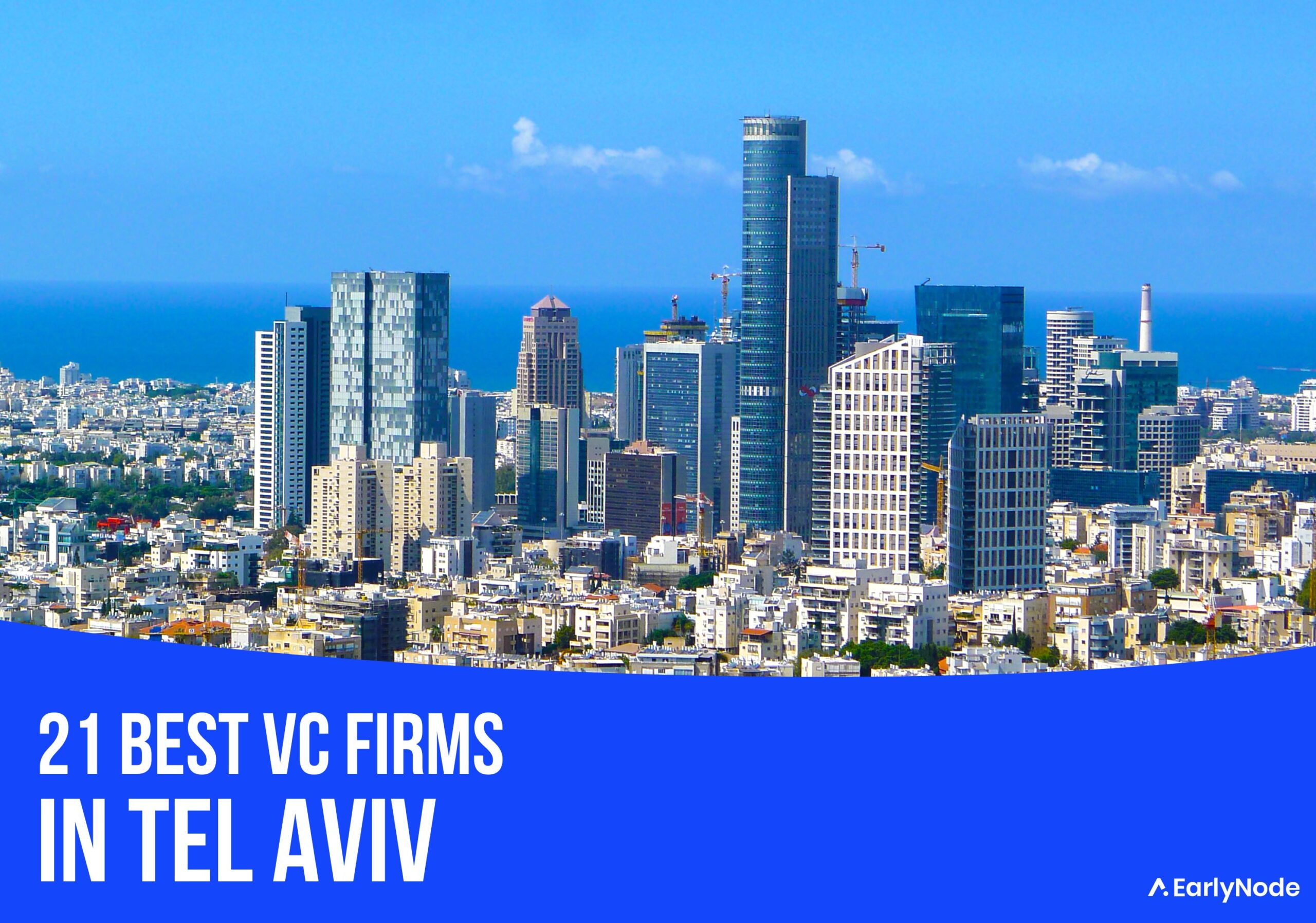 21 Best Venture Capital (VC) Firms In Tel Aviv