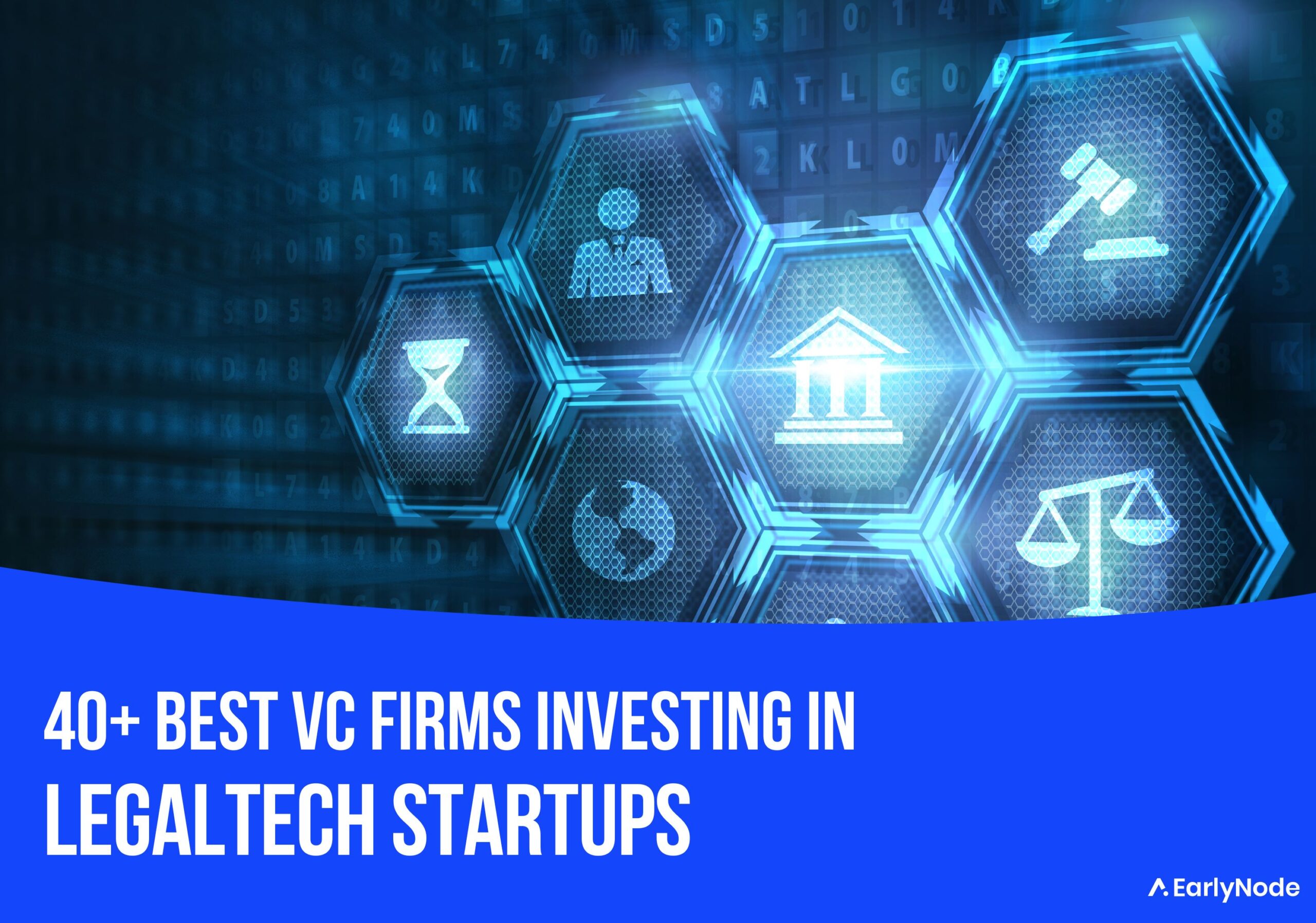 40+ Best Venture Capital (VC) Firms Investing in Legaltech Startups