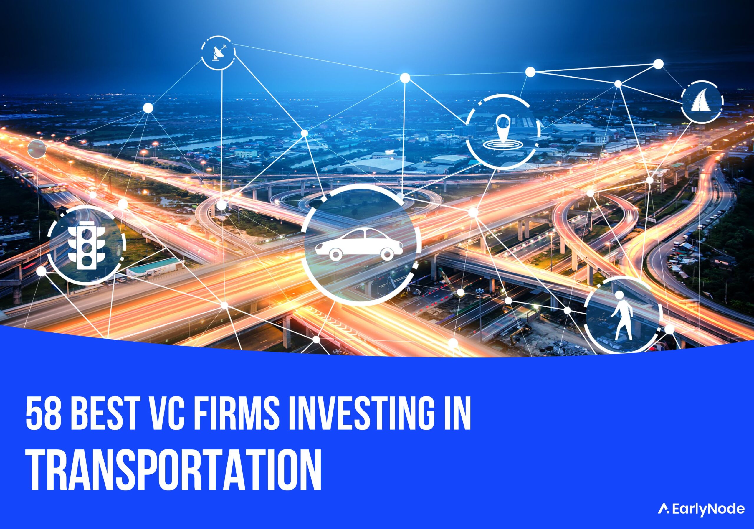 58 Best Venture Capital (VC) Firms That Invest In Transportation Startups