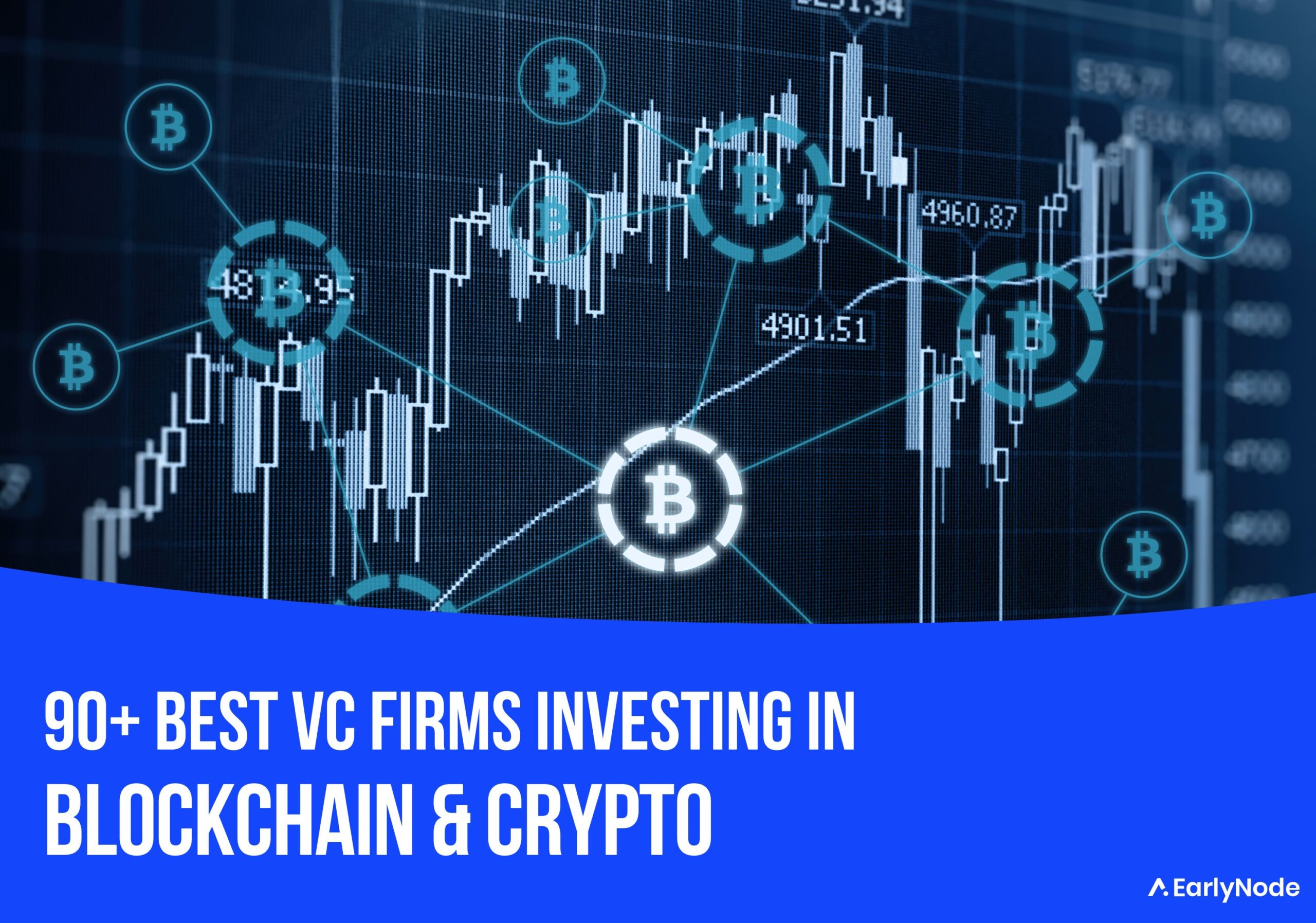 90+ Best Venture Capital (VC) Firms That Invest In Blockchain and Crypto Startups