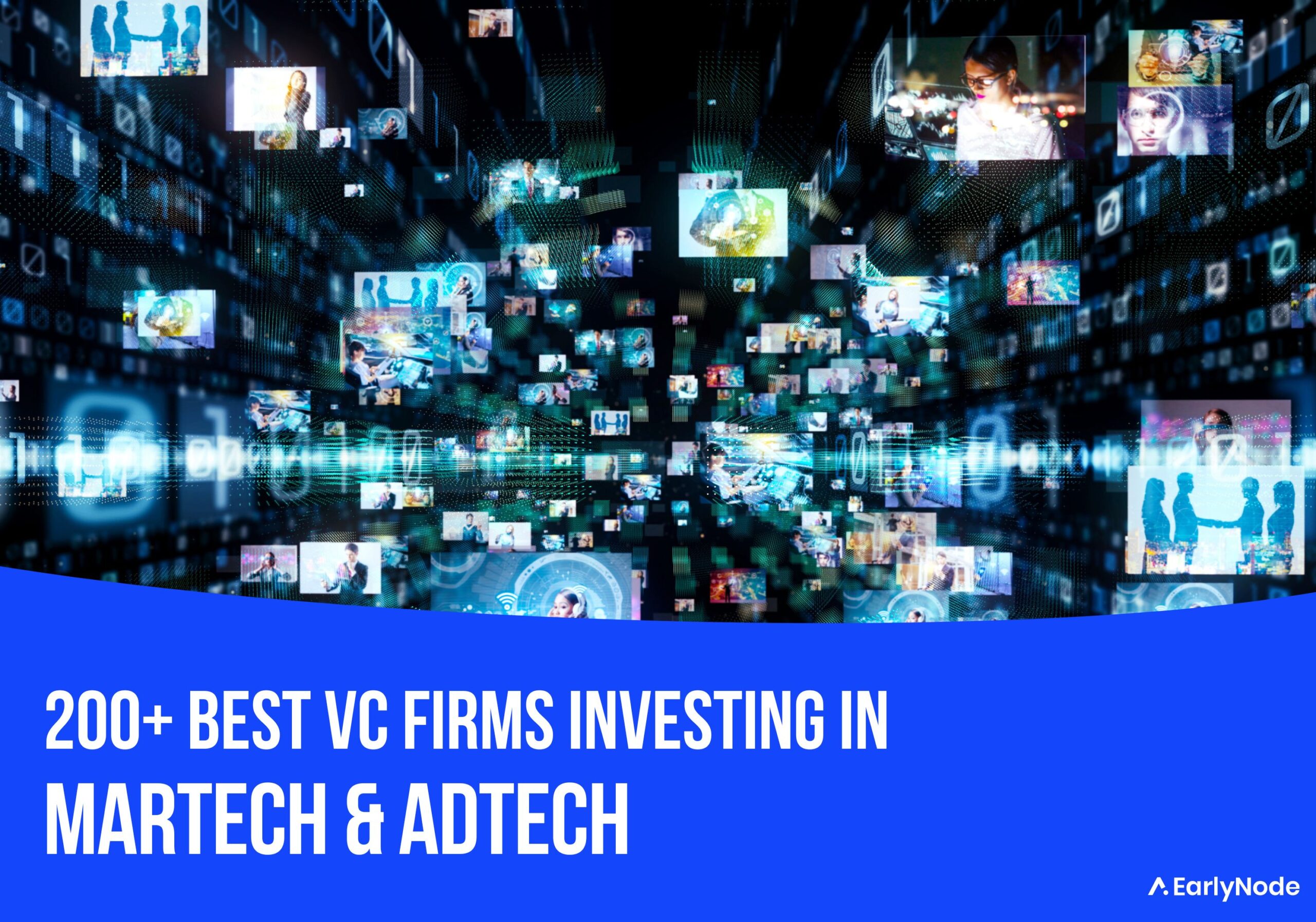 200+ Best Venture Capital (VC) Firms Investing in MarTech and AdTech